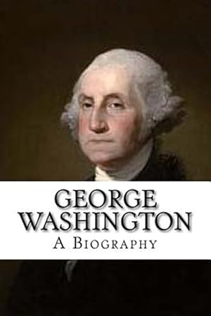 Seller image for George Washington for sale by GreatBookPrices