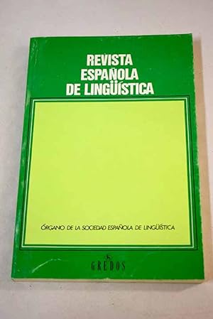 Seller image for Revista espaola de lingstica, Ao 2001, vol. 31, n 1:: Perfrasis en el castellano de Bermeo (Bizkaia); La gramtica del nombre forma; El orden de los modificadores en el sintagma nominal del griego clsico; Los adverbios de manera cmo predicados de los subeventos verbales; El dativo en aposicin del antiguo irlands y la lingstica indoeuropea; Alcance de la gramtica en la traduccin: Los falsos amigos gramaticales; Escrutando los signos de los tiempos (sobre la lingstica a finales del siglo XX) for sale by Alcan Libros