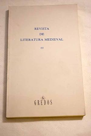 Imagen del vendedor de Revista de literatura medieval, Ao 1991, n 3:: Dana general de la muerte; "Res gesta" y "Res ficta" en el retrato de Garci Prez de Vargas; "Arquer no s tres ocells plags - ab un sol colp" Sobre una antologa reciente de Ausis March; Abracalabra (Los exorcismos hispanolatinos en el Cdice de la "Razn de Amor"); El arco de los leales amadores: A propsito de algunas ordalas literarias; La malcasada de Don Dens: La adaptacin como renovacin; La mujer y los libros de caballeras: Notas para el estudio de la recepcin del gnero caballeresco entre el pblico femenino; La Celestina de Palacio: El redescubrimiento del manuscrito II-1520 y su procedencia segoviana; Locura y desmesura de la lrica provenzal a la gallego-portuguesa; El mundo del padre y el mundo del hijo; Gauvain/Gawain: a la venta por Alcan Libros