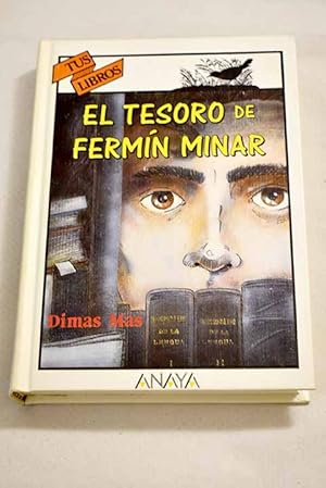 El tesoro de Fermín Minar