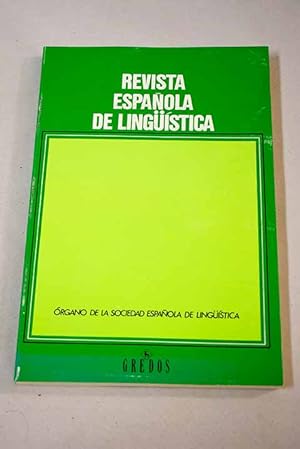 Imagen del vendedor de Revista espaola de lingstica, Ao 2003, vol. 33, n 2:: La lengua espaola en los Estados Unidos: avanza a la vez que retrocede; Setenta aos de teora de los campos: balance provisional; El discurso en el anlisis lingistico; Discurso, semntica y gramtica: la construccin de las identidades sociales en el dilogo; Operadores aspectuales en ruso: su estructura eventiva y su funcin en la representacin formal de la oracin; El marco predicativo de "uerto" y el complemento direccional; Acerca del prestigio de las lenguas y la defensa de la espaola; Los adverbios y el movimiento V-a-C a la venta por Alcan Libros