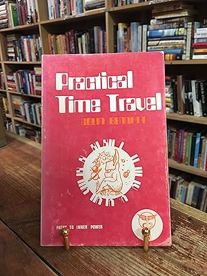 Seller image for Practical Time Travel (Paths to Inner Power) for sale by Encore Books