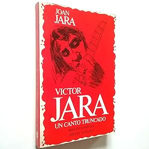 Imagen del vendedor de Vctor Jara. Un canto truncado a la venta por MAUTALOS LIBRERA