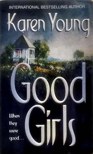 Seller image for Good Girls for sale by Kayleighbug Books, IOBA