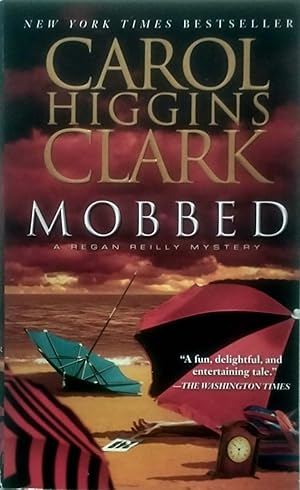 Imagen del vendedor de Mobbed: A Regan Reilly Mystery a la venta por Kayleighbug Books, IOBA