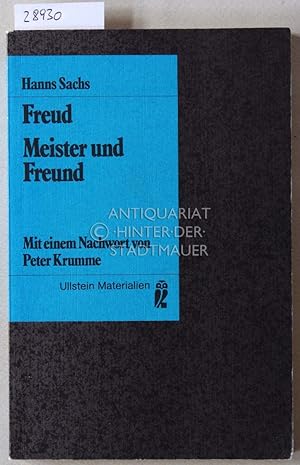 Seller image for Freud: Meister und Freund. Mit e. Nachw. v. Paul Krumme. for sale by Antiquariat hinter der Stadtmauer