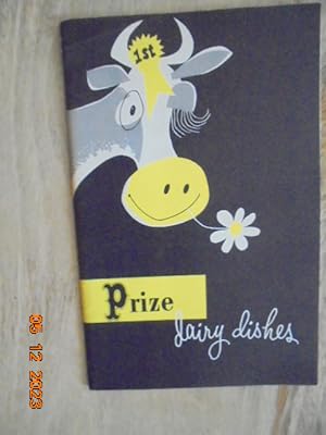 Seller image for 1st Prize Dairy Dishes for sale by Les Livres des Limbes