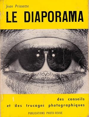 Immagine del venditore per Le diaporama. Des conseils et des trucages photographiques. venduto da Eratoclio