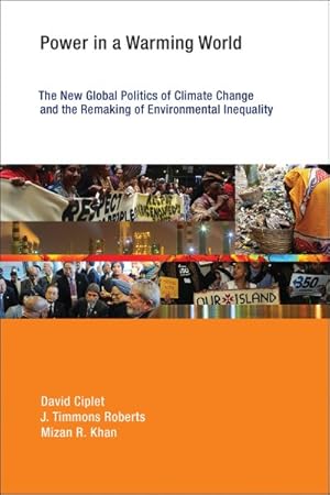 Seller image for Power in a Warming World : The New Global Politics of Climate Change and the Remaking of Environmental Inequality for sale by GreatBookPrices