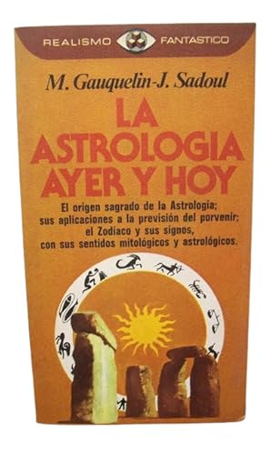 La Astrología Ayer Y Hoy