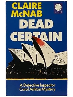 Seller image for Dead Certain (Detective Inspector Carol Ashton Mystery, Book 5) for sale by Yesterday's Muse, ABAA, ILAB, IOBA
