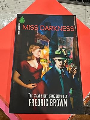 Bild des Verkufers fr Miss Darkness the great short crime fiction of Fredric Brown zum Verkauf von Happy Heroes
