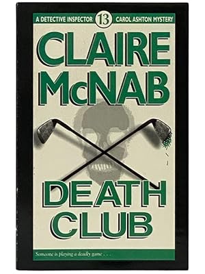 Seller image for Death Club (Detective Inspector Carol Ashton Mystery, Book 13) for sale by Yesterday's Muse, ABAA, ILAB, IOBA