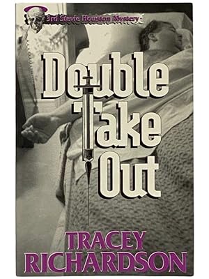 Bild des Verkufers fr Double Take Out (Stevie Houston Mystery, Book 3) zum Verkauf von Yesterday's Muse, ABAA, ILAB, IOBA