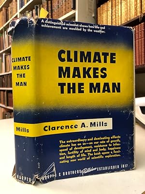 Climate Makes the Man