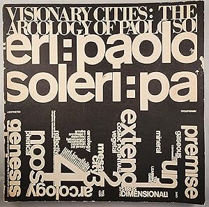 Visionary Cities: the Arcology of Paolo Soleri