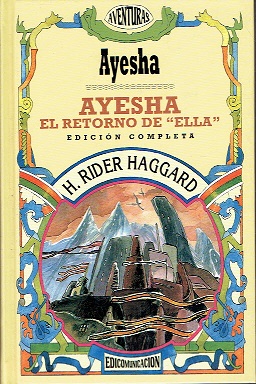 AYESHA. EL RETORNO DE "ELLA"
