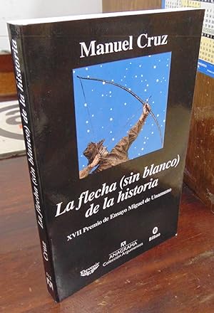 Seller image for La flecha (sin blanco) de la historia for sale by Atlantic Bookshop