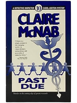 Seller image for Past Due (Detective Inspector Carol Ashton Mystery, Book 10) for sale by Yesterday's Muse, ABAA, ILAB, IOBA