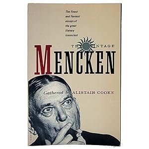 Bild des Verkufers fr The Vintage Mencken [Gathered by Alistair Cooke] zum Verkauf von Memento Mori Fine and Rare Books