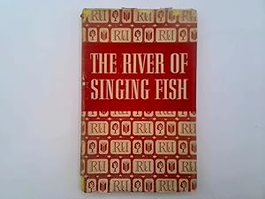 Image du vendeur pour The River Of Singing Fish mis en vente par Goldstone Rare Books