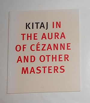 Imagen del vendedor de Kitaj in the Aura of Cezanne and Other Masters (National Gallery, London 7 November 2001 - 10 February 2002) a la venta por David Bunnett Books