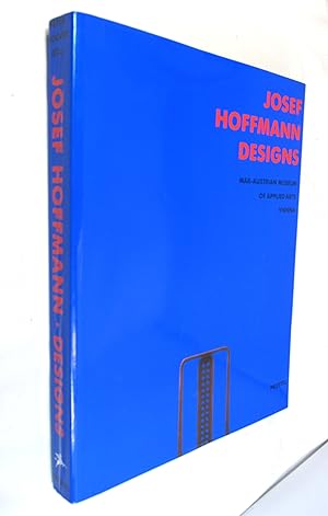 Image du vendeur pour Josef Hoffmann Designs : Mak/Austrian Museum Of Applied Arts, Vienna mis en vente par Renaissance Books