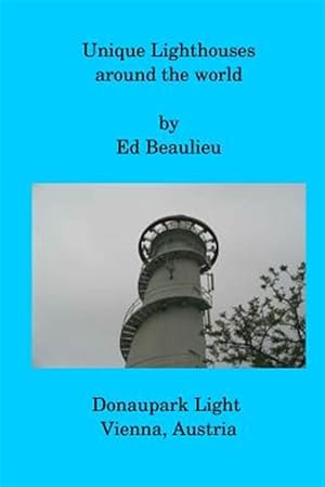 Seller image for Unique Lighthouses Around the World for sale by GreatBookPrices