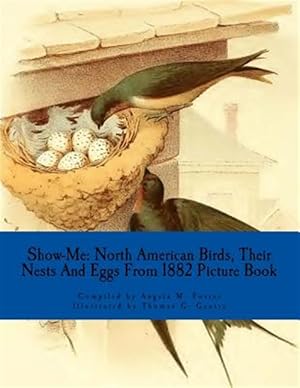 Seller image for North American Birds, Their Nests and Eggs from 1882 : Picture Book for sale by GreatBookPrices