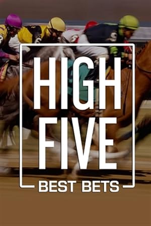 Imagen del vendedor de High Five Best Bets: Horseracing betting system a la venta por GreatBookPrices