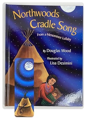 Northwoods Cradle Song: From a Menominee Lullaby