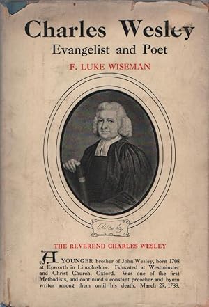 Bild des Verkufers fr Rev. Charles Wesley Evangelist and Poet zum Verkauf von Frogtown Books, Inc. ABAA