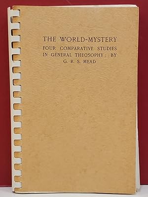 Seller image for The World-Mystery: Four Comparative Studies in General Theosophy for sale by Moe's Books