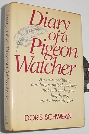 Seller image for Diary of a Pigeon Watcher for sale by R Bryan Old Books