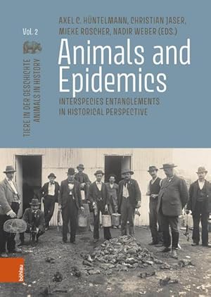Bild des Verkufers fr Animals and Epidemics : Interspecies Entanglements in Historical Perspective zum Verkauf von AHA-BUCH GmbH