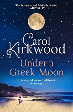 Bild des Verkufers fr Under a Greek Moon: The perfect escapist read from the Sunday Times bestseller zum Verkauf von WeBuyBooks