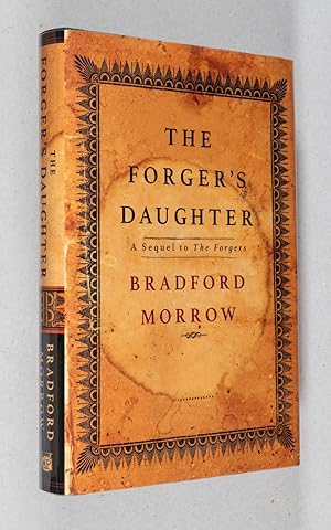 Imagen del vendedor de The Forger's Daughter; A Novel. A Sequel to The Forgers a la venta por Christopher Morrow, Bookseller