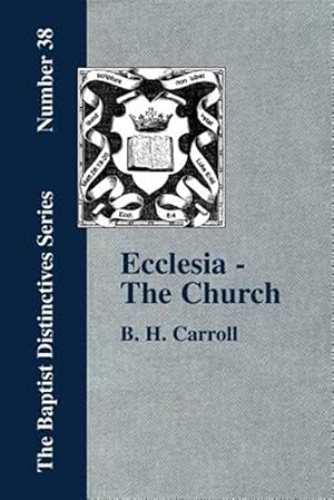 Immagine del venditore per Ecclesia : The Church venduto da GreatBookPrices