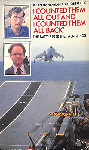 Seller image for I Counted Them All Out and I Counted Them All Back: Battle for the Falklands for sale by WeBuyBooks