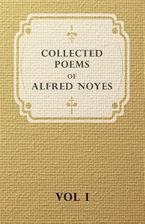 Immagine del venditore per Collected Poems Of Alfred Noyes venduto da GreatBookPrices