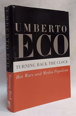 Seller image for Turning Back the Clock: Hot Wars and Media Populism for sale by Book House in Dinkytown, IOBA