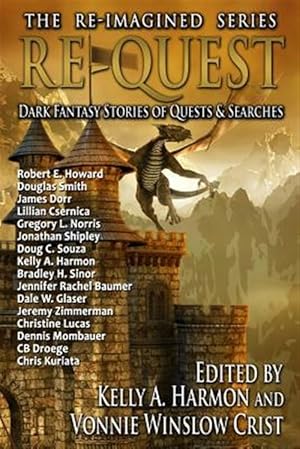 Seller image for Re-Quest: Dark Fantasy Stories of Quests & Searches for sale by GreatBookPrices
