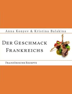 Seller image for Der Geschmack Frankreichs for sale by BuchWeltWeit Ludwig Meier e.K.