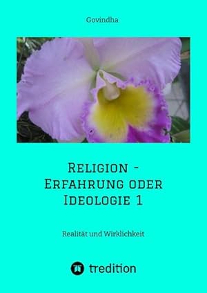 Seller image for Religion - Erfahrung oder Ideologie 1 for sale by BuchWeltWeit Ludwig Meier e.K.