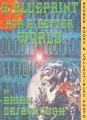 Seller image for A Blueprint For A Better World for sale by Keener Books (Member IOBA)