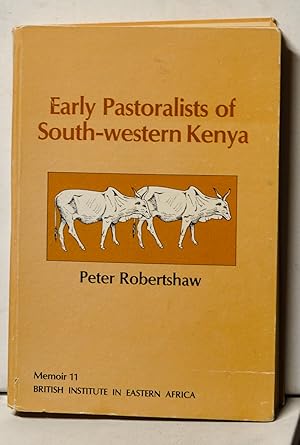 Seller image for Early Pastoralists of South-western Kenya for sale by Cat's Cradle Books