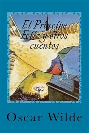 Imagen del vendedor de El Principe Feliz y otros cuentos -Language: spanish a la venta por GreatBookPrices