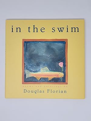 In the Swim: Poems and Paintings