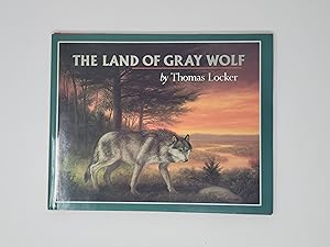 Seller image for The Land of Gray Wolf for sale by Cross Genre Books