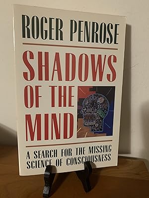 Bild des Verkäufers für Shadows of the Mind: A Search for the Missing Science of Consciousness zum Verkauf von Hopkins Books